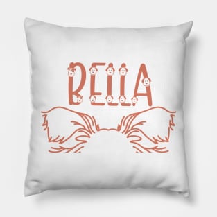 Dog name design for the puppy BELLA Pillow