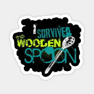 I Survived the Wooden Spoon Magnet