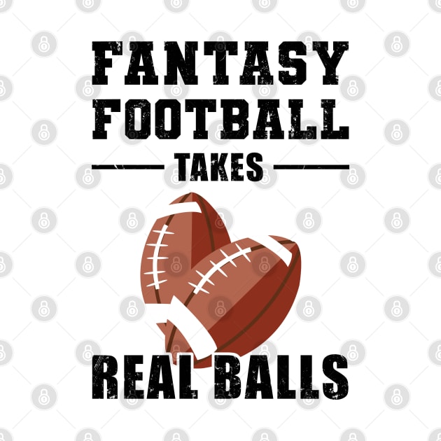 Fantasy Football Takes Real Balls by NuttyShirt