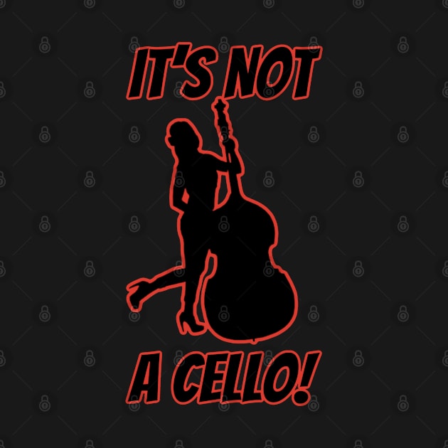 It’s not a cello by BigHeaterDesigns