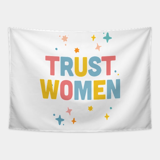 Trust Women / Typographic Feminist Statement Design Tapestry by DankFutura