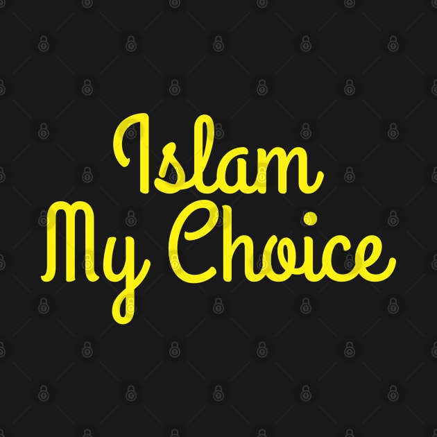 Islam My Choice by ahmadzakiramadhan
