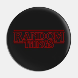 Random Things Pin