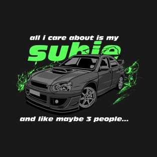 All I care about is my Subie T-Shirt