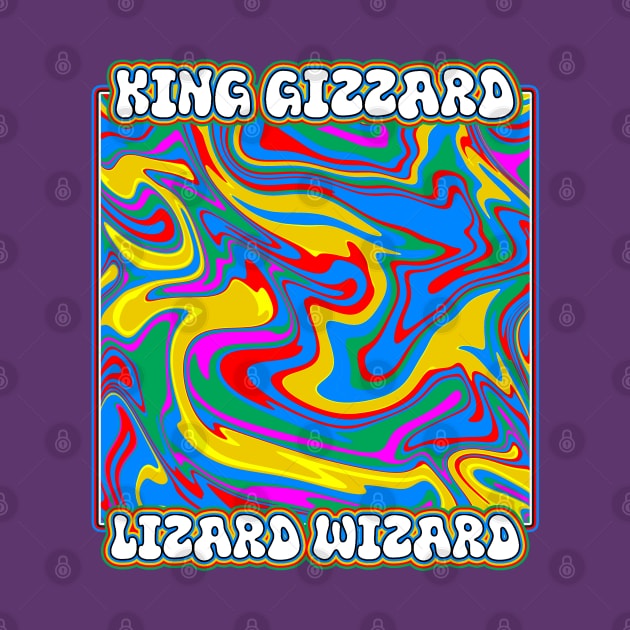 King Gizzard Lizard Wizard Psychedelic~ by Wave Of Mutilation