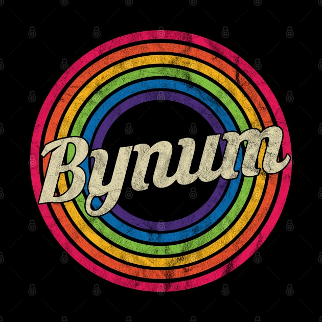 Bynum - Retro Rainbow Faded-Style by MaydenArt