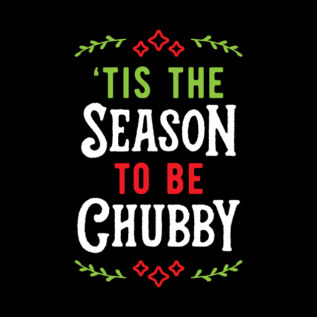 'Tis The Season To Be Chubby v1 by brogressproject