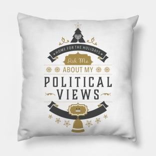 Holidays and Politics Pillow
