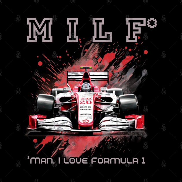 FORMULA 1 BOLIDE, MILF, F1, grand prix, man i love by Pattyld