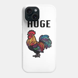 Huge Rooster (with Black Lettering) Phone Case