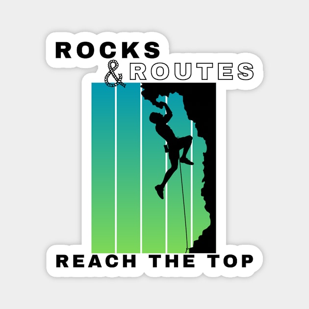 Rocks and Routes - Reach the Top | Climbers | Climbing | Rock climbing | Outdoor sports | Nature lovers | Bouldering Magnet by Punderful Adventures