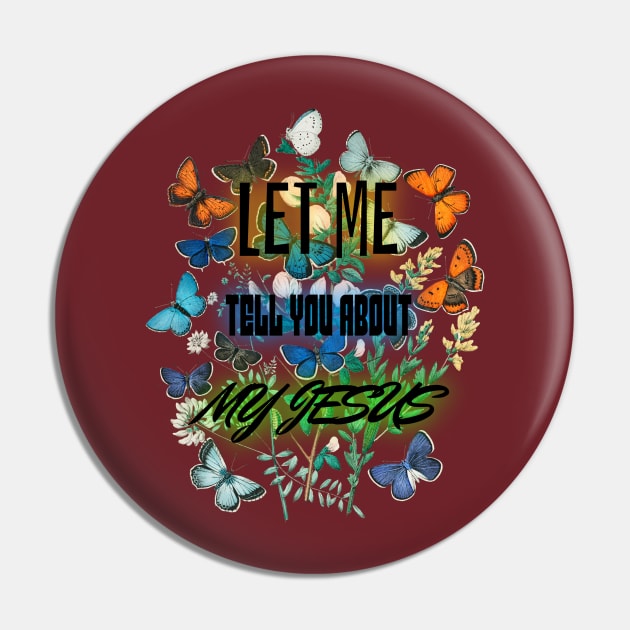 Tell Me About Jesus Pin by NICHE&NICHE