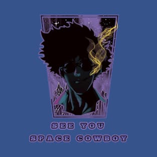 Best Cowboy Bebop See You Space Cowboy  , Bebop Crew, cowboy bebop, aesthetic, bebop, bounty hunters, cowboy, cyberpunk, ein, faye valentine, futuristic, japanese, jet black, spike spiegel, corgi, faye valentine, lets jam T-Shirt