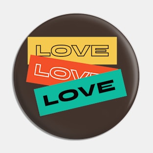 LOVE LOVE LOVE Pin