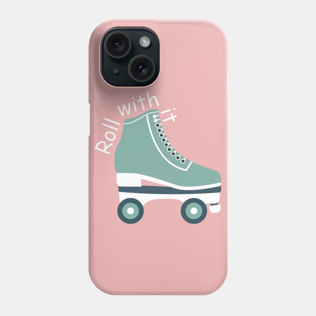 Roll With It - Embracing Life's Ups and Downs Phone Case by TooplesArt