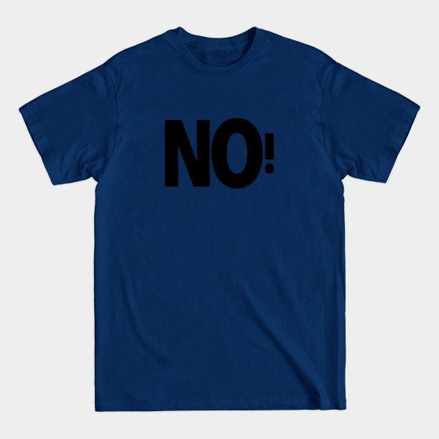 Discover NO - I Will Not Comply - T-Shirt