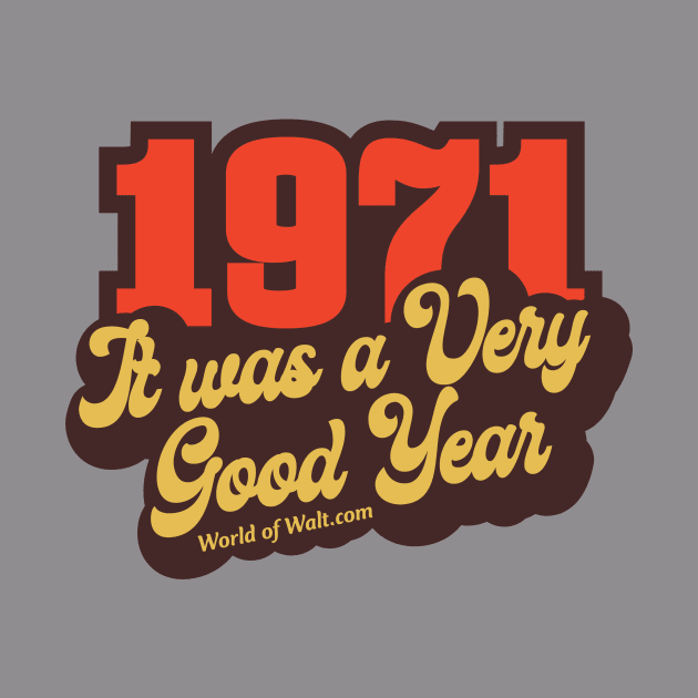 1971 It Was A Very Good Year by World of Walt