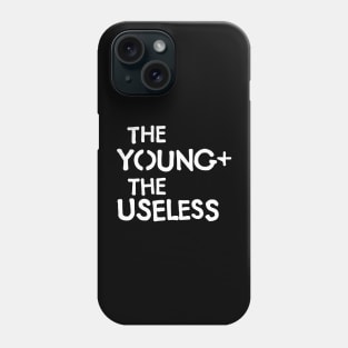 The Young and the Useless Grafitti Stencil Logo White Phone Case