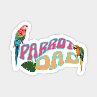 Funny Retro Wavy Font Tropical Bird Lover Macaw Parrot Dad Magnet