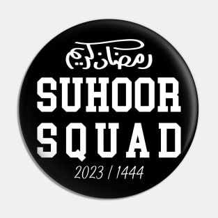 Suhoor Squad 2023-1444 Pin