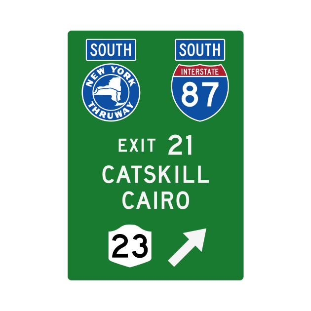 New York Thruway Southbound Exit 21: Catskill Cairo Route 23 by MotiviTees