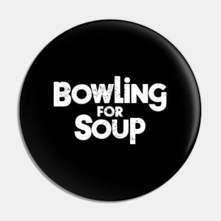 Bowling for Soup Pin