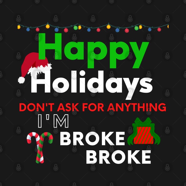 Broke For the Holidays by MammaSaid