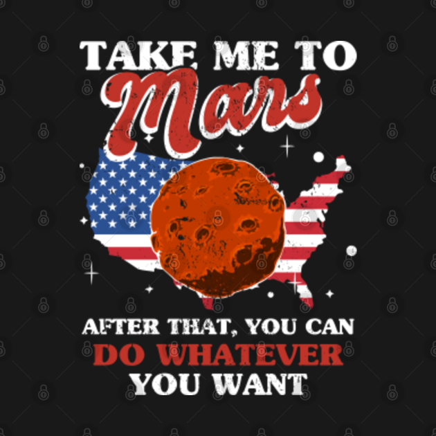 Discover Astronomer Science Astrologists Planet Occupy Mars - Space Explorer - T-Shirt