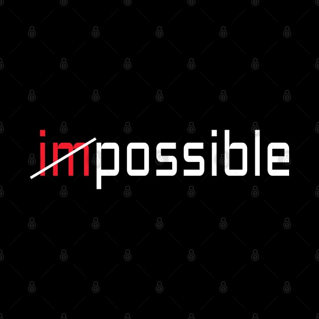 Impossile is Possible by ShopiLike