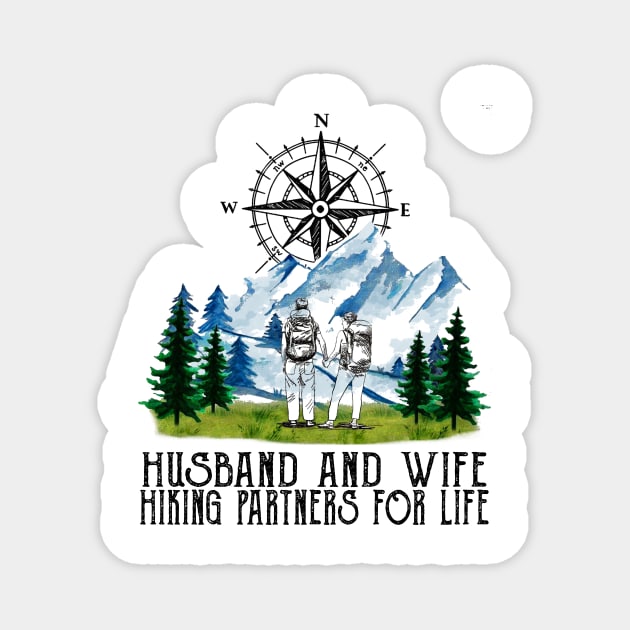 Husband And Wife Hiking Partners For Life Magnet by Rumsa