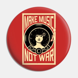 Make Music not war Pin