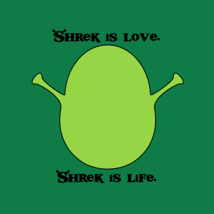 Shrek is Love T-Shirt