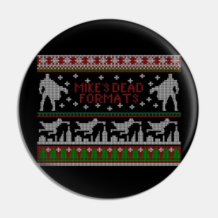 Mike's Dead Formats Ugly Christmas Sweater Pin