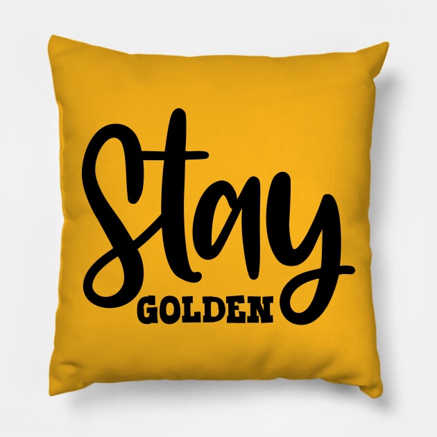 Stay Golden Pillow by colorsplash