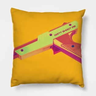 Don't Shoot Me Pillow