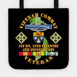 Vietnam Combat Infantry Veteran w 1st Bn 12th Inf - 4th ID SSI Tote