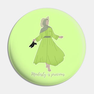 Modesty is Precious Pin