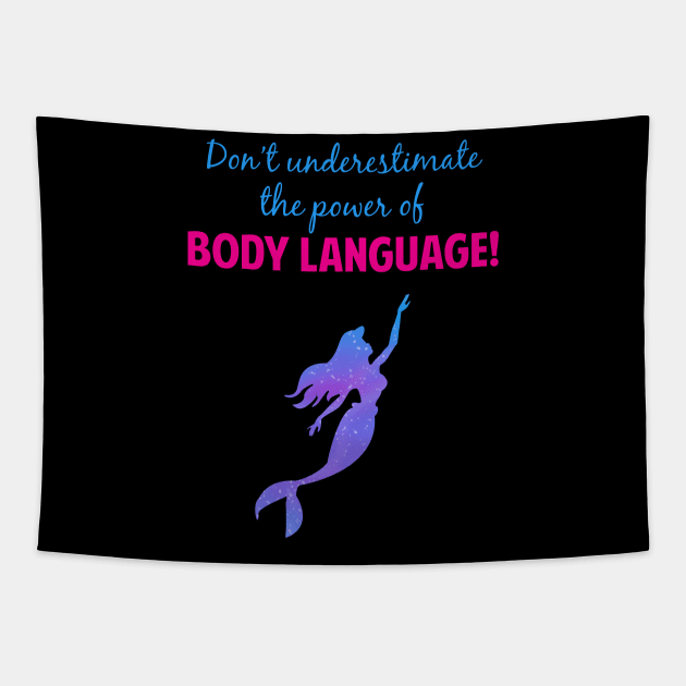 Never Underestimate the Power of Body Language Tapestry by AmandaPandaBrand