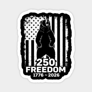 250 Years of Freedom Patriotic Bear USA Independence Magnet