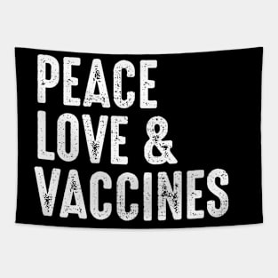 Peace Love And Vaccine I'm Vaccinated 2021 Tapestry