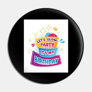 Birthday Birthday Pin