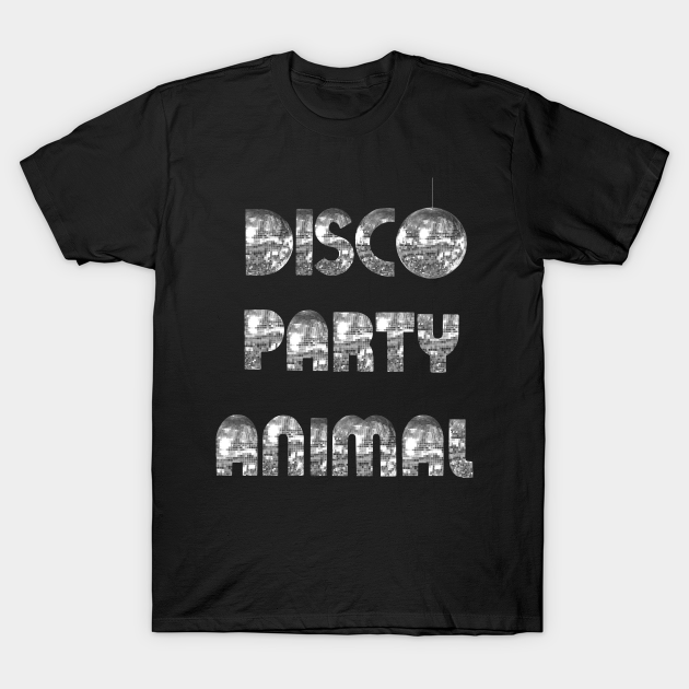 Discover Disco Party Animal 1970s Silver - Disco Party - T-Shirt