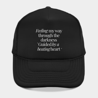 Feeling my way through the darkness Hat