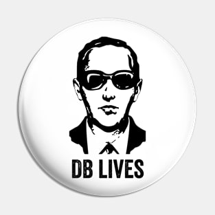 DB Cooper D B Lives design Pin
