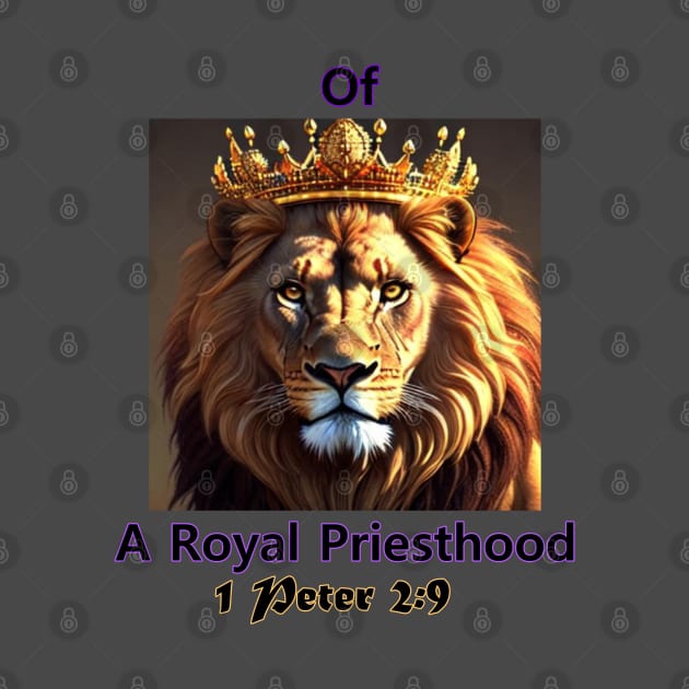 Royal Priesthood by 77777R