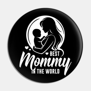 Best Mommy in the World – Silhouette of Mother Baby Child Pin