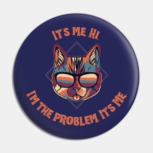 Cat Problem Pin