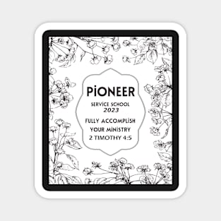 PIONEER SERVICE SCHOOL 2023 Magnet