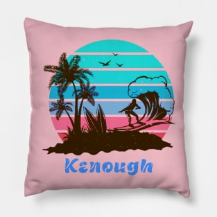 Kenough Pillow