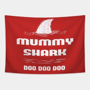 Mommy Shark, Mommy Shark Doo Doo Doo Shirt, Mommy Shark Tee, Mom Shark T-Shirt, Mom Tee, Mom Gift, Shark Party, Shark Birthday, Mother's Day Tapestry